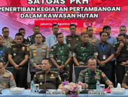 Satgas PKH Bidik Perusahaan Tambang Nakal, Penertiban Dimulai 1 September