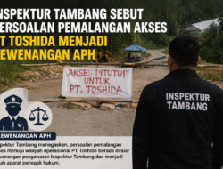 Inspektur Tambang Sebut Persoalan Pemalangan Akses PT Toshida Menjadi Kewenangan APH