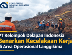 PT Kelompok Delapan Indonesia Benarkan Kecelakaan Kerja di Area Operasional Langgikima